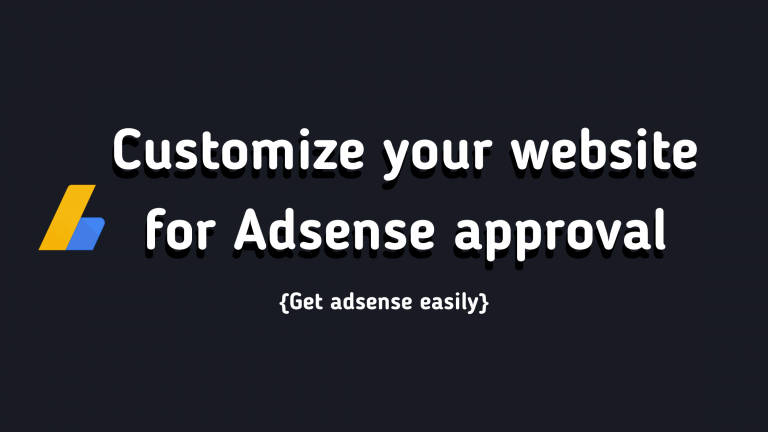 Get adsense Approval easily