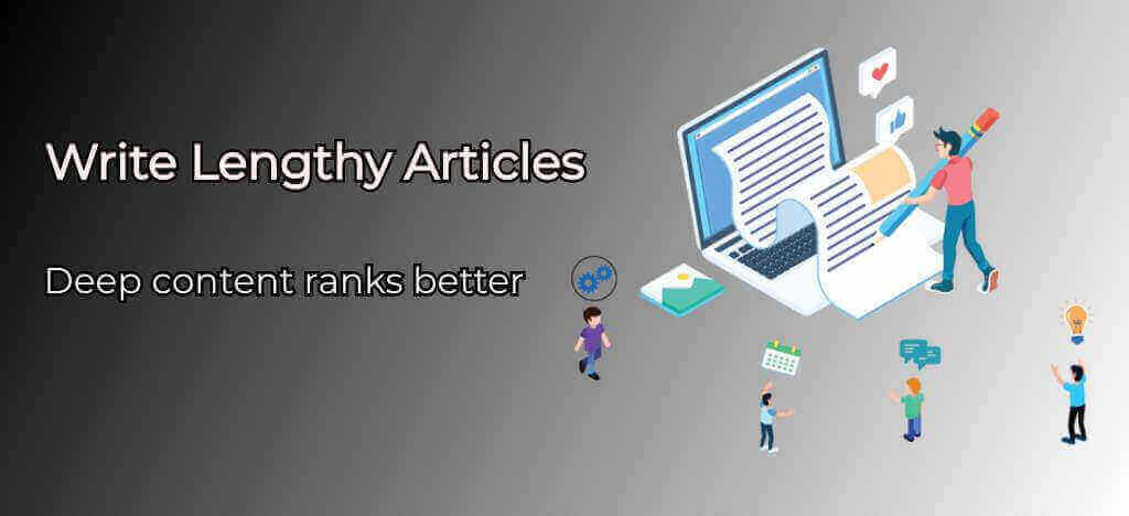 Write lengthy articles - On page SEO