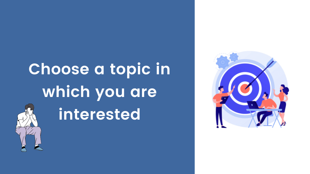 Choose an interested topic 