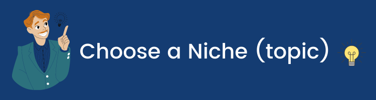 Choose a niche - how to start a wordpress blog