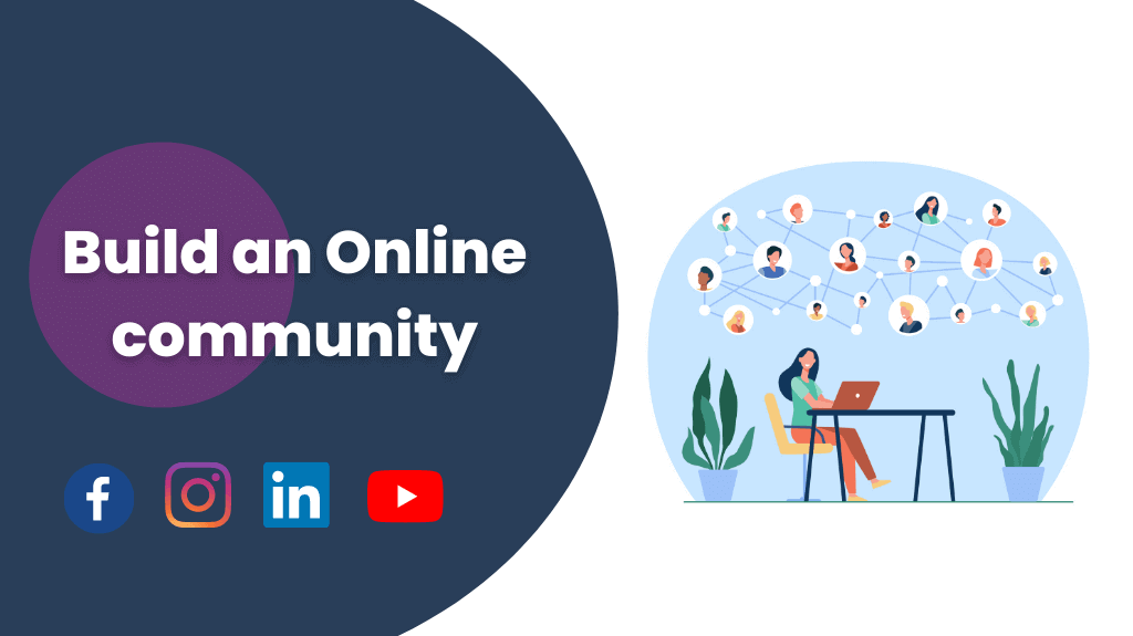 build an online community through social medias